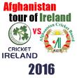 Afghanistan tour of Ireland 2016